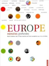 Europe : Mémoires profondes