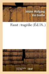 Faust : tragédie (Éd.18..)