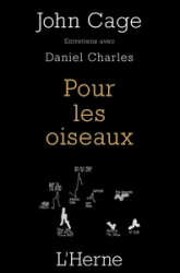 Pour les oiseaux : Entretiens avec Daniel Charles