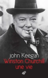 Winston Churchill, une vie