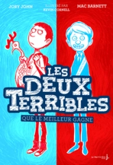 Les Deux Terribles : Que le meilleur gagne