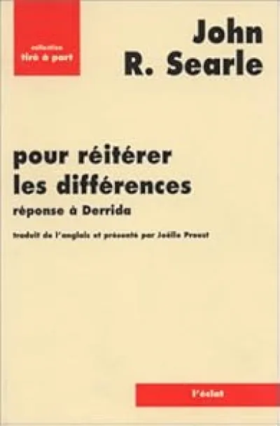 Pour réitérer les différences : Réponse à Derrida