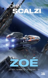 Le Vieil Homme et la Guerre, tome 4 : Zoé