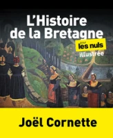 L'Histoire de la Bretagne pour les nuls, illustrée