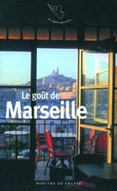 Le goût de Marseille