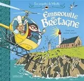 Les enquêtes de Mirette, tome 7 : Embrouille en Bretagne