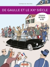 L'Histoire de France en BD, tome 11 : De Gaulle et le XXe siècle