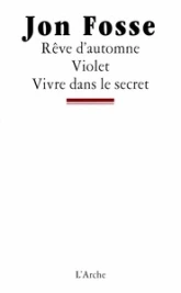 Rêve d'automne - Violet - Vivre dans le secret