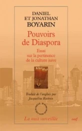 Pouvoirs de Diaspora - Essai sur la pertinence de la culture juive