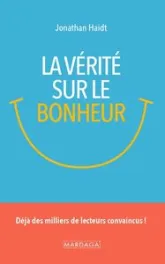 La vérité sur le bonheur