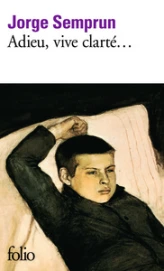 Adieu, vive clarté..