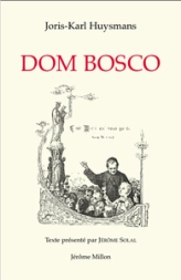 Esquisse biographique sur Dom Bosco - Dieu le père célibataire - Quatre documents