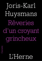 Rêveries d'un croyant grincheux