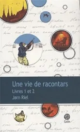 Une vie de racontars