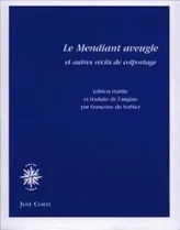Le Mendiant Aveugle et autres récits de colportage