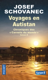 Voyages en Autistan : Chroniques des Carnets du monde