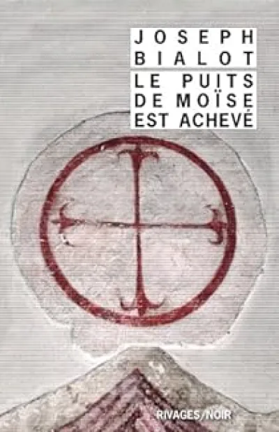 Le puits de Moïse est achevé