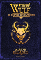 Frère Wulf, Tome 03