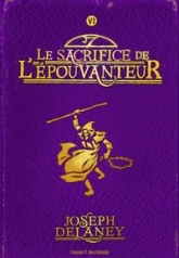 L'épouvanteur, tome 6 : Le sacrifice de l'épouvanteur