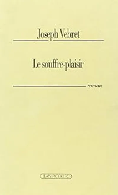 Le Souffre-plaisir
