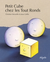 Petit cube chez les Tout Ronds