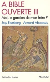 A Bible Ouverte  Tome 3