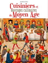 Cuisiniers et ouvrages culinaires du Moyen-Âge