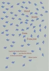 Gaza, O ma joie