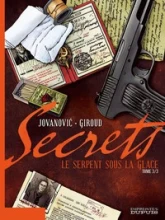 Secrets : Le serpent sous la glace, tome 3
