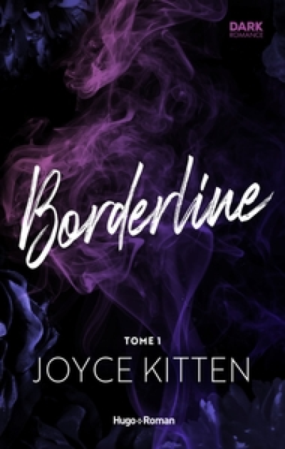 Borderline, tome 1