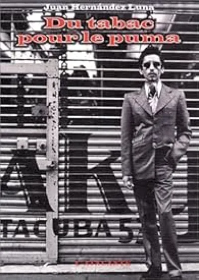 Du tabac pour le puma