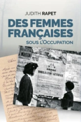 Des femmes françaisessous lOccupation