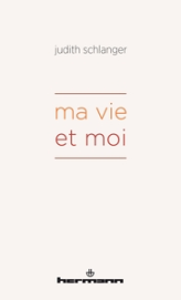 Ma vie et moi