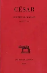 Guerre des Gaules, tome 2 : Livres V à VIII
