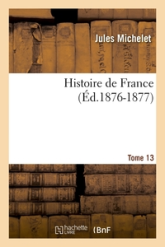 Histoire de France, tome 13 : Louis XIV