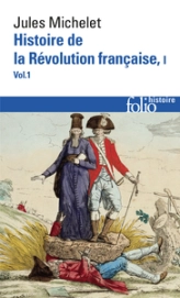 Histoire de la Révolution française I, volume 1
