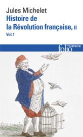 Histoire de la Révolution française II, volume 1
