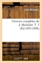 Oeuvres complètes, tome 5