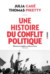 Une histoire du conflit politique. Elections et inégalités sociales en France (1789-2022)