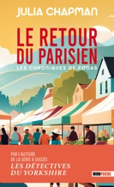 Les chroniques de Fogas, tome 2 : Le retour du Parisien