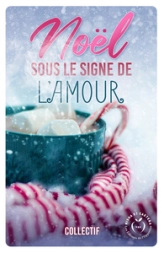 Un noël sous le signe de lamour
