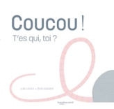 Coucou ! T’es qui, toi ?