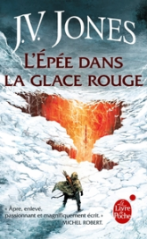 L'Épée des ombres, LP tome 3 : L'Épée dans la glace rouge