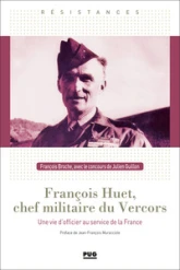 François Huet, chef militaire du Vercors