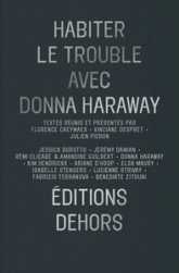 Habiter le trouble avec Donna Haraway