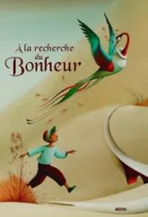 A la recherche du Bonheur