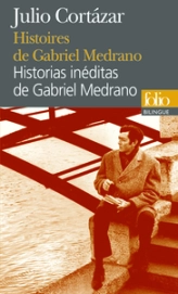 Histoires de Gabriel Medrano : Edition bilingue français-espagnol