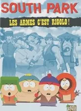 South Park, tome 1 : Les armes c'est rigolo !