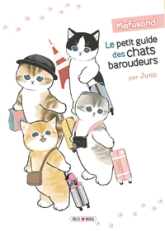 Le petit guide des chats baroudeurs