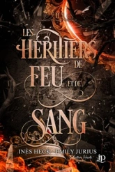 Les héritiers de feu et de sang #2